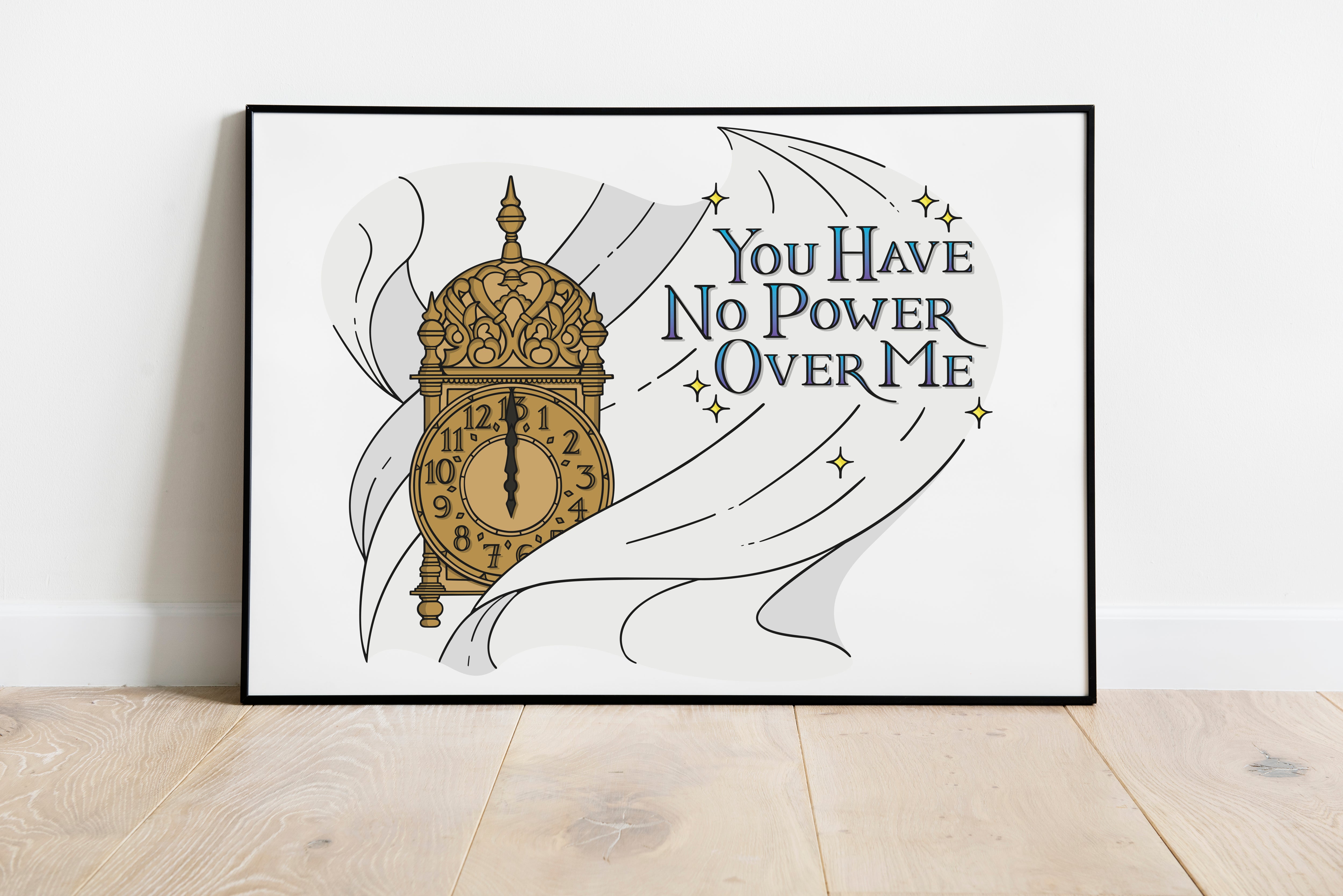 You Have No Power Over Me Print